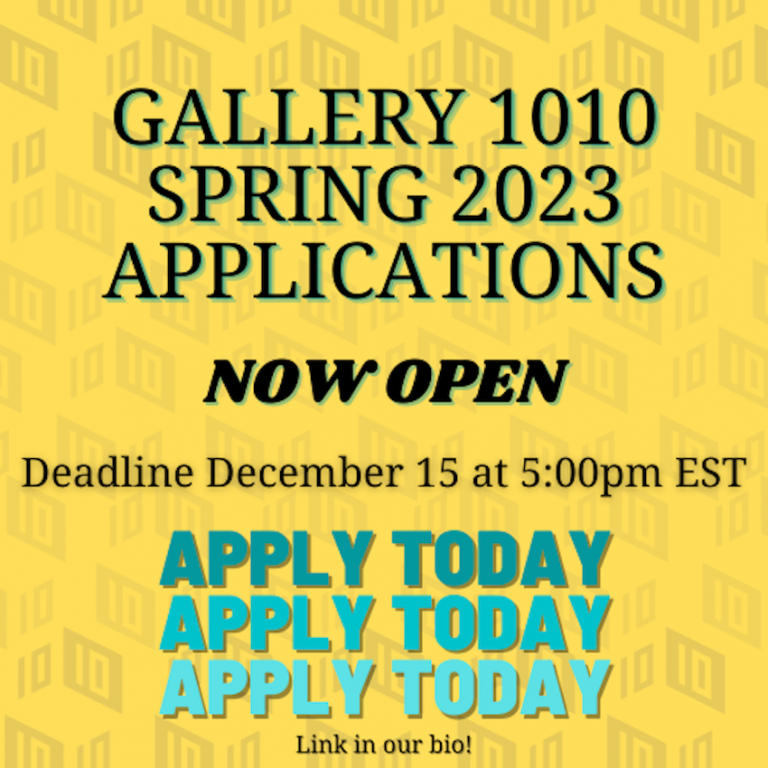 Gallery 1010 spring 2023 applications now open